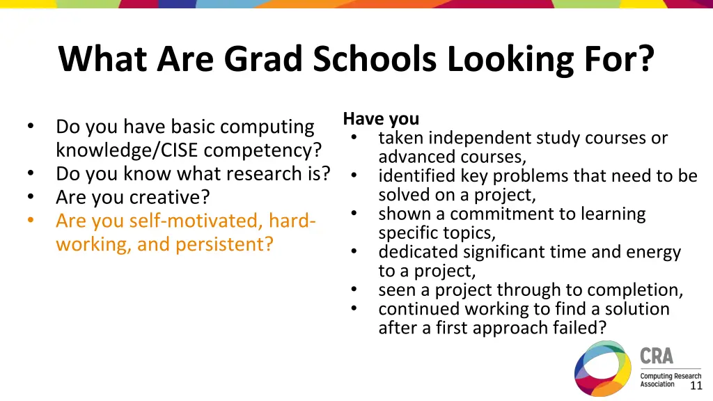 what are grad schools looking for 3