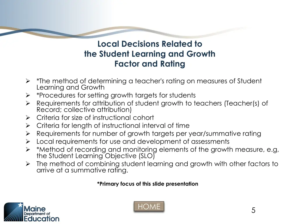 local decisions related to the student learning