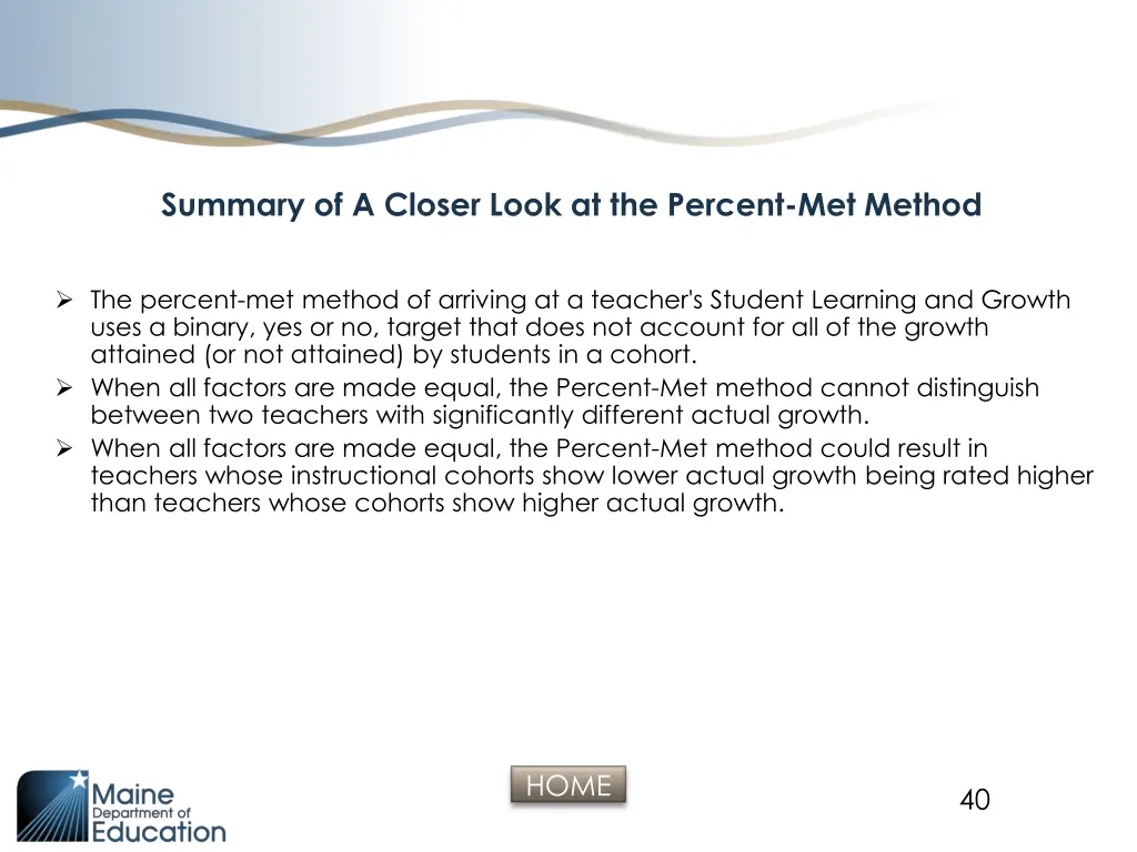 summary of a closer look at the percent met method