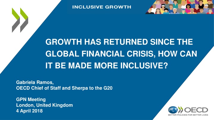 growth has returned since the global financial