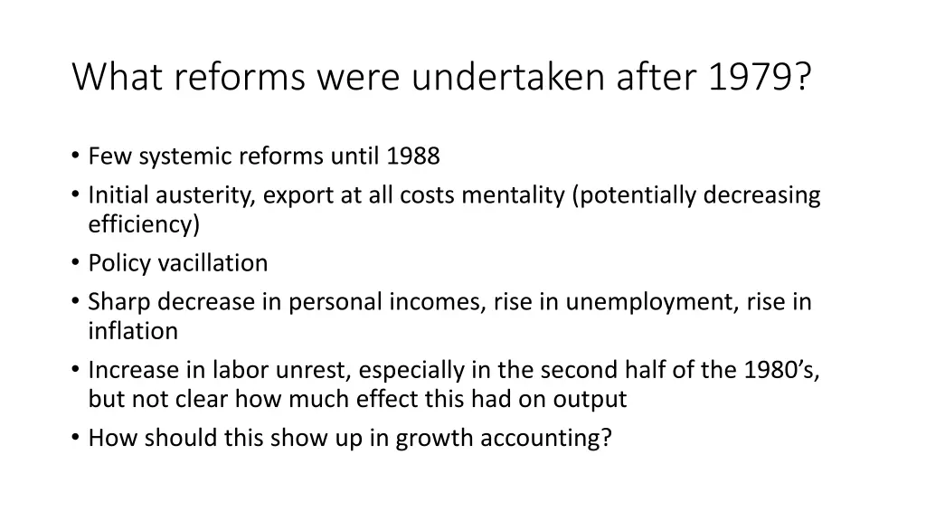 what reforms were undertaken after 1979