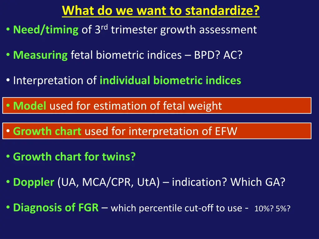 what do we want to standardize need timing 1