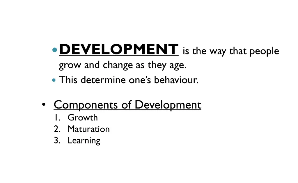 development is the way that people grow