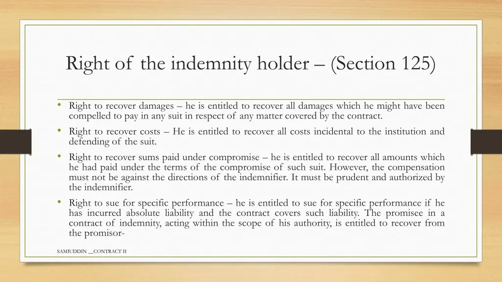 right of the indemnity holder section 125