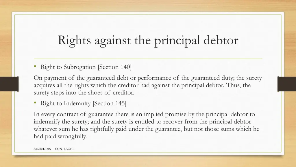 rights against the principal debtor