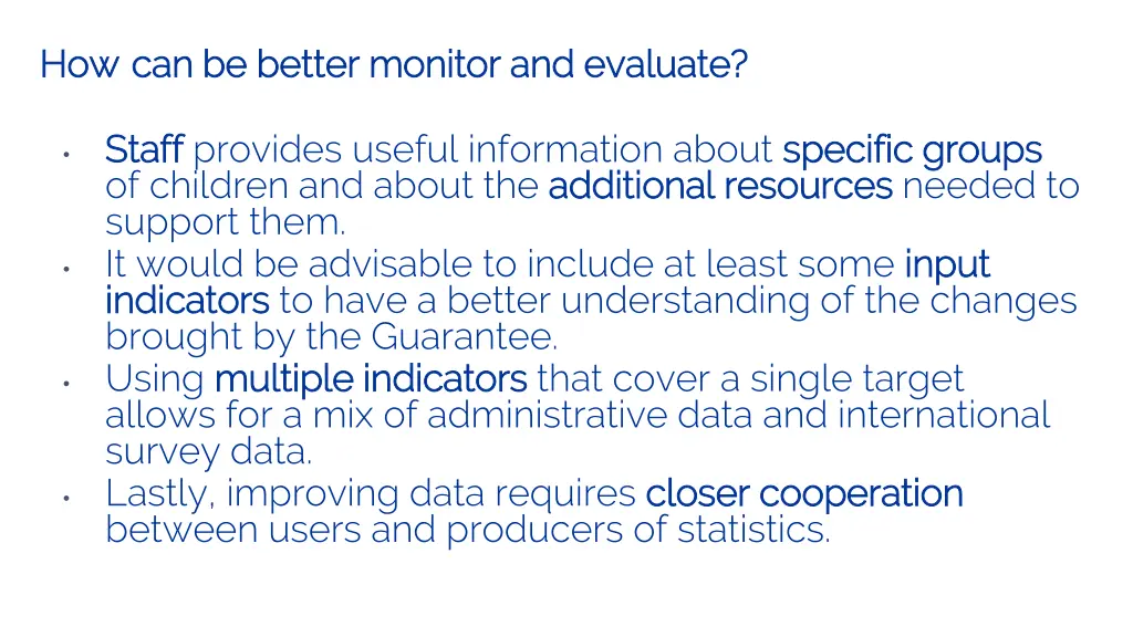 how can be better monitor and evaluate