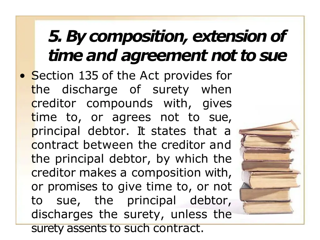 5 by composition extension of time and agreement