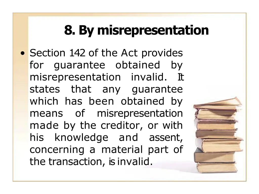 8 by misrepresentation