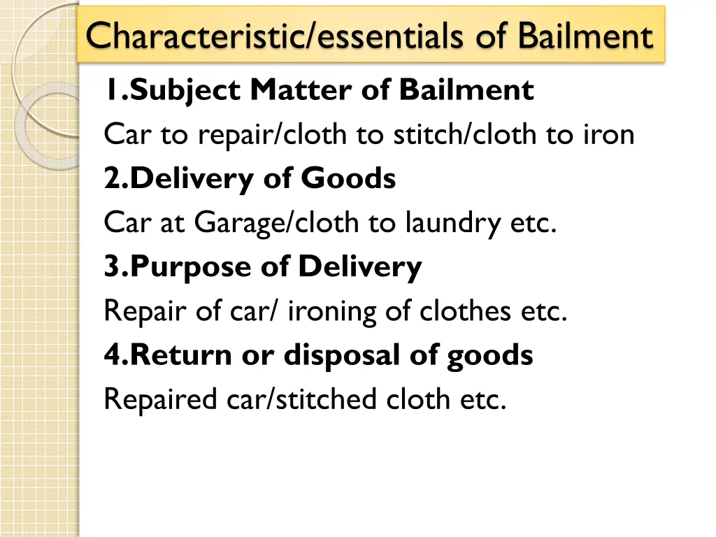 characteristic essentials of bailment 1 subject