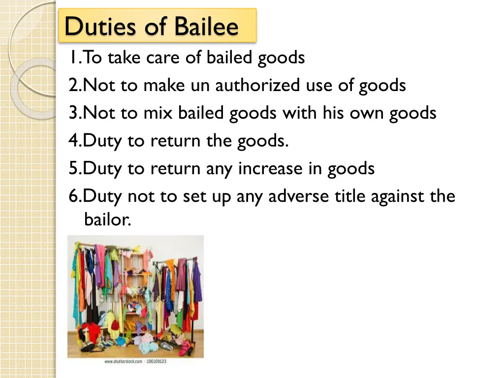 duties of bailee 1 to take care of bailed goods