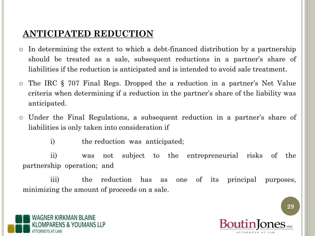 anticipated reduction