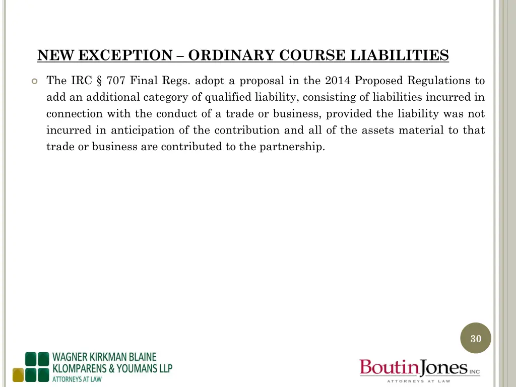 new exception ordinary course liabilities