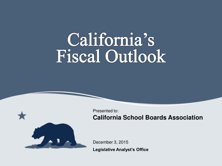 california s fiscal outlook