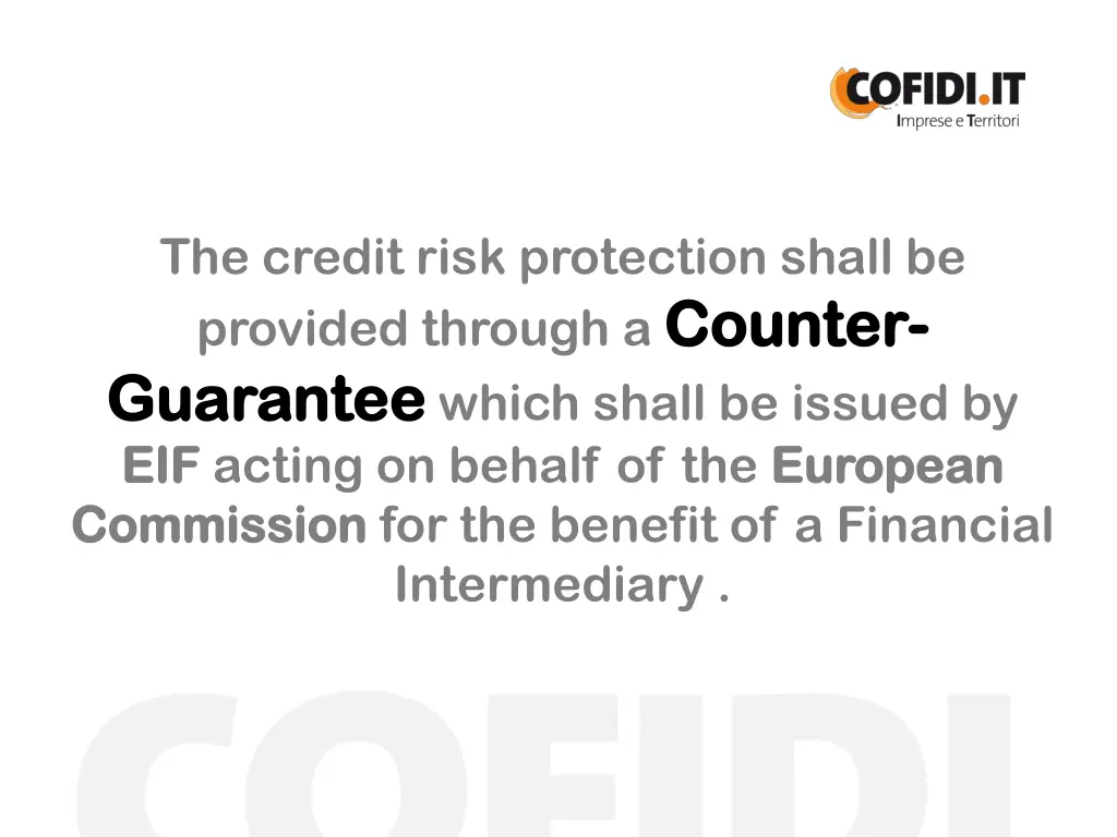 the credit risk protection shall be provided