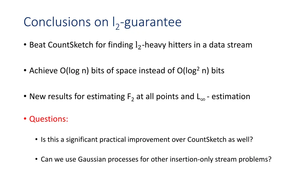 conclusions on l 2 guarantee