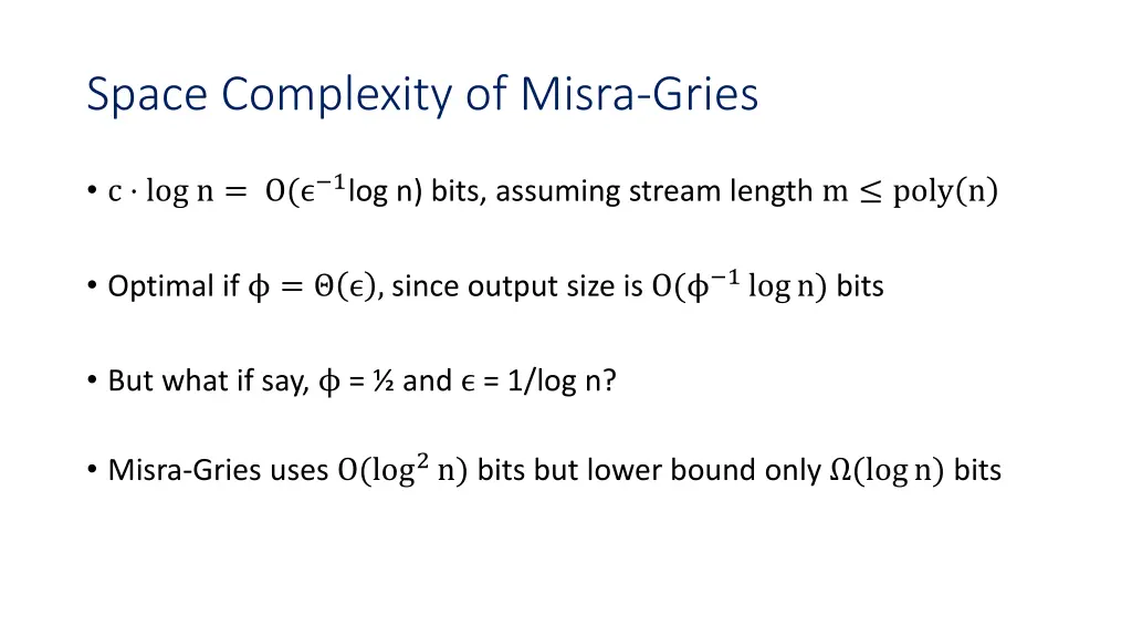 space complexity of misra gries