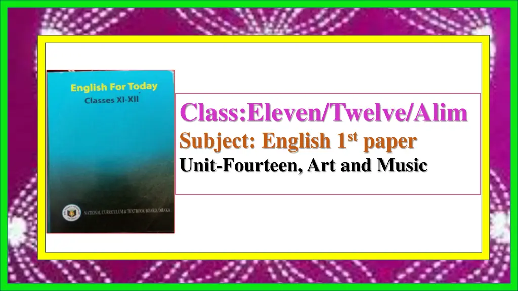 class eleven twelve alim subject english