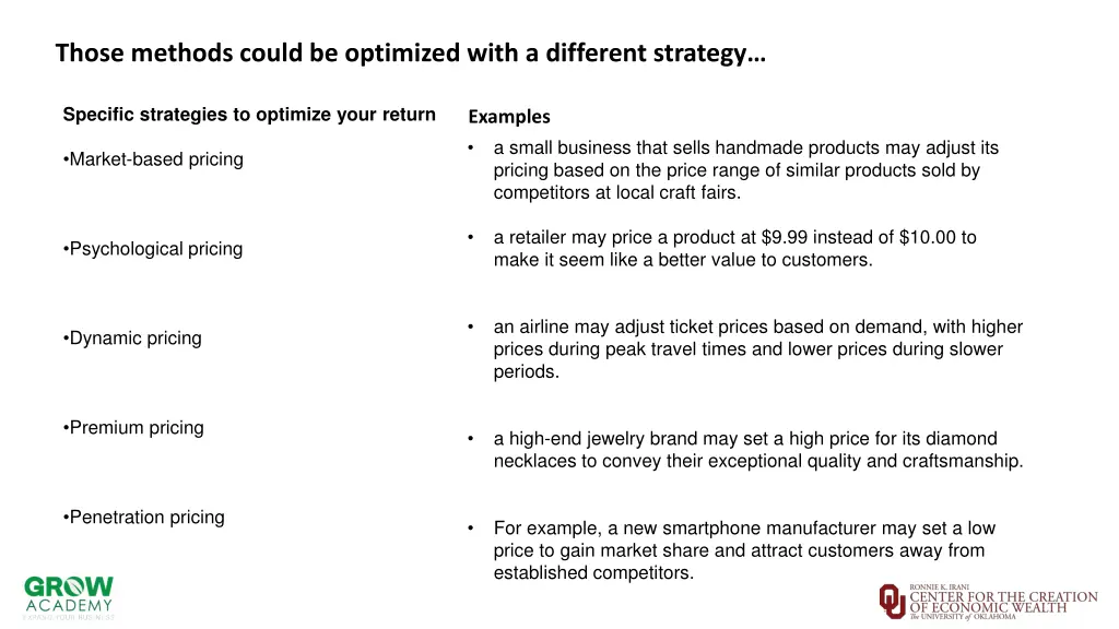 those methods could be optimized with a different