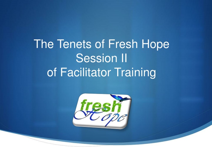 the tenets of fresh hope session