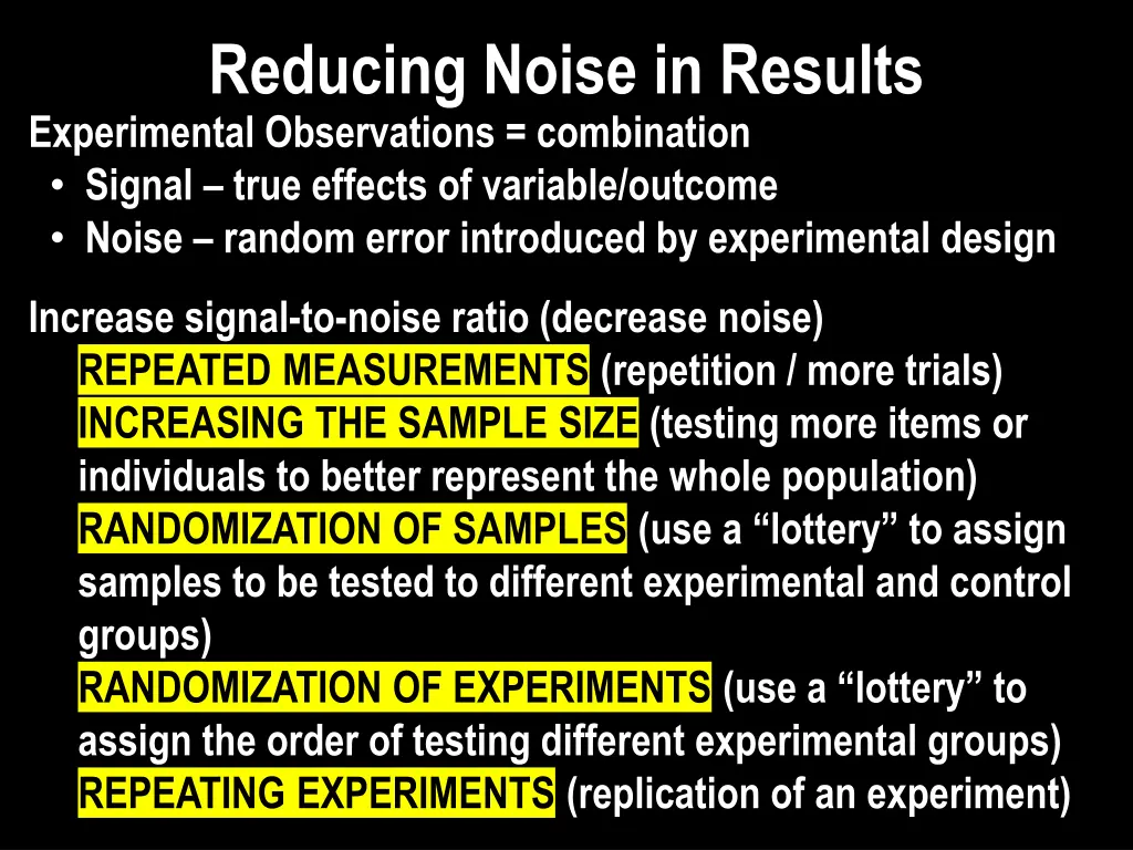 reducing noise in results experimental