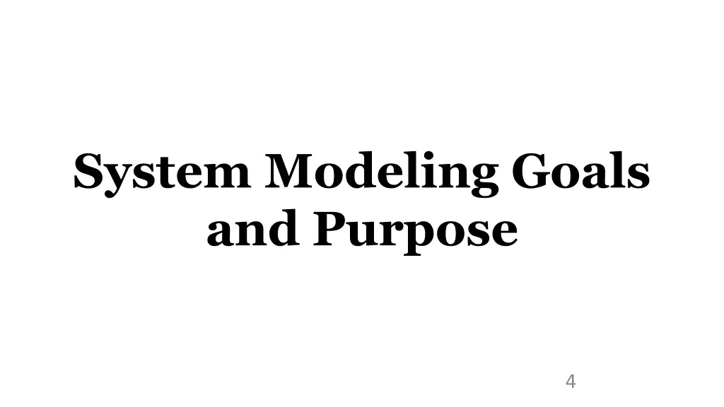 system modeling goals and purpose