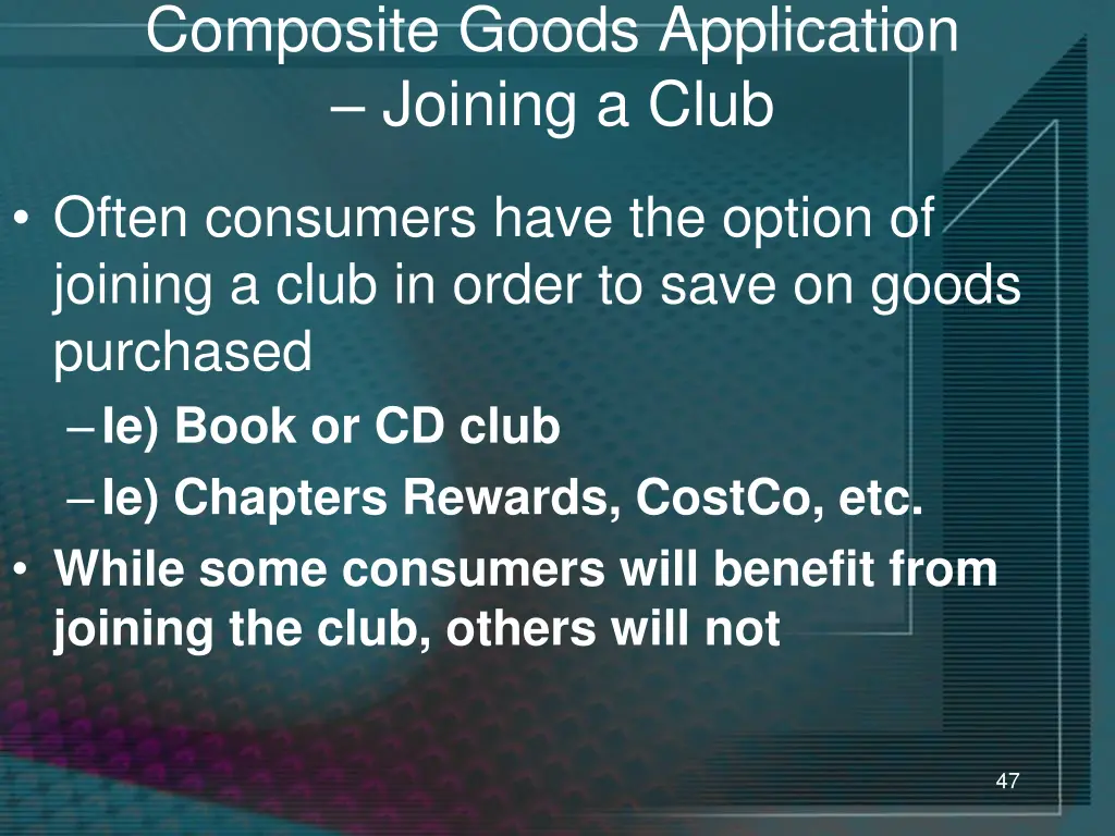 composite goods application joining a club