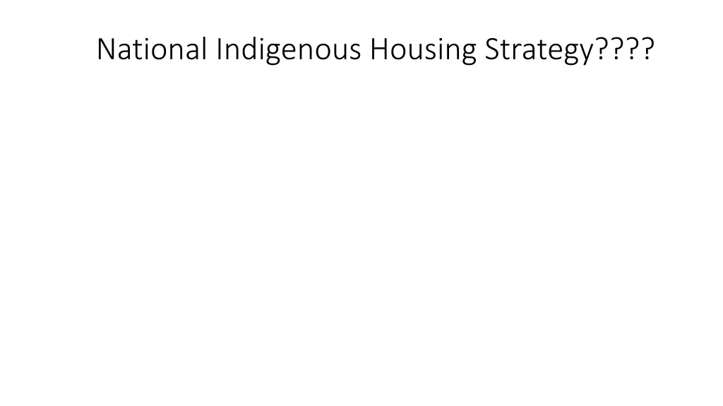 national indigenous housing strategy