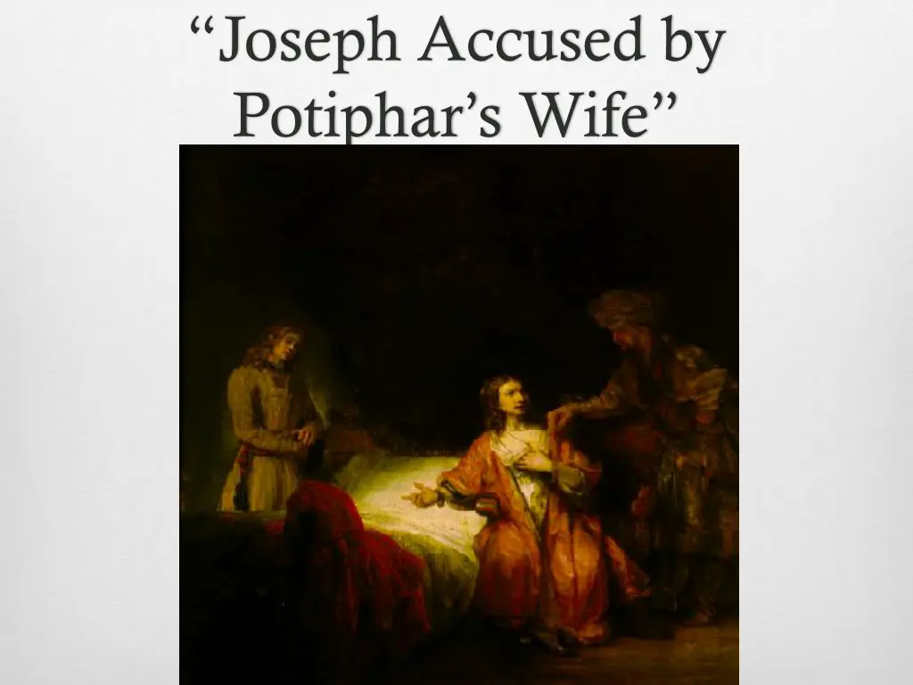 joseph accused by potiphar s wife