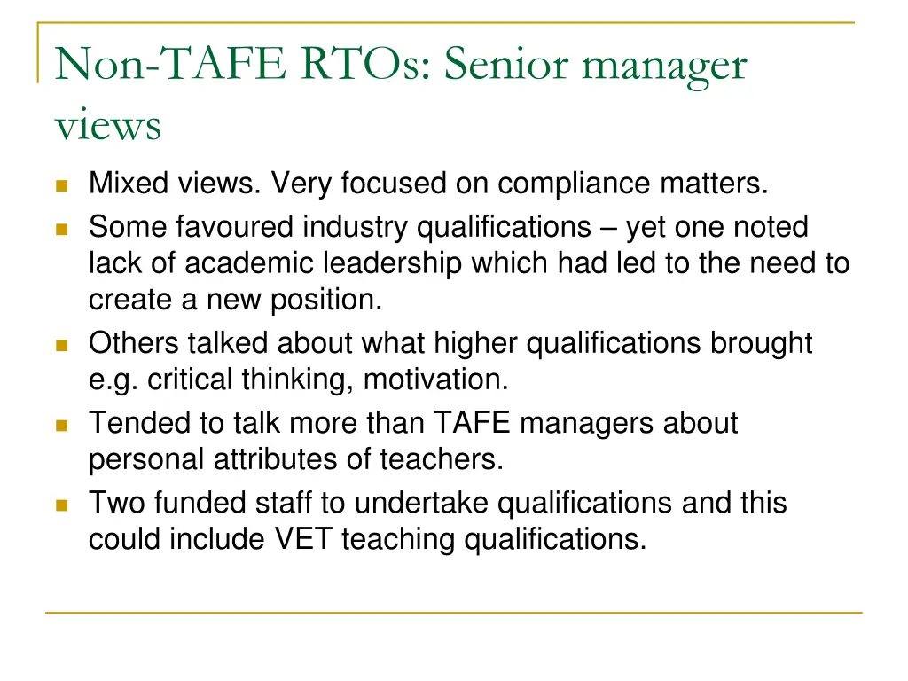 non tafe rtos senior manager views