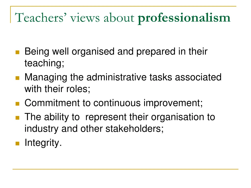 teachers views about professionalism