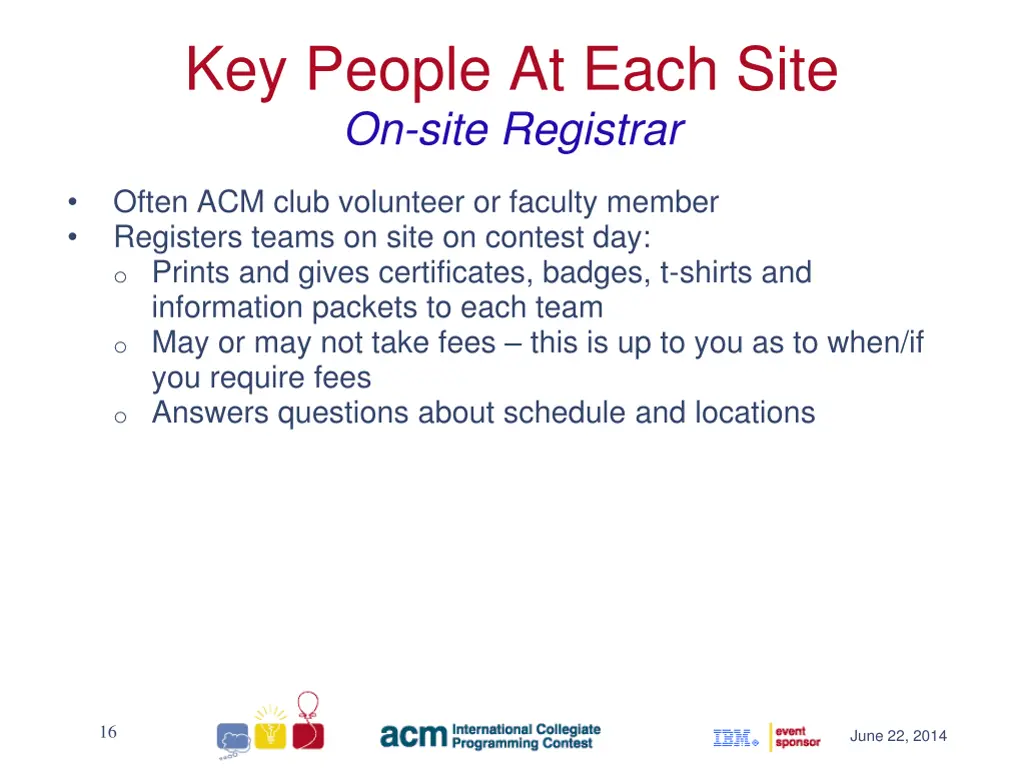 key people at each site on site registrar