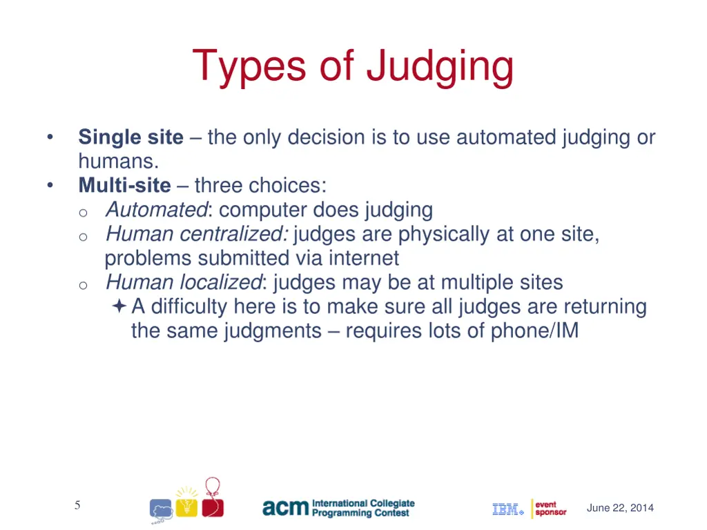 types of judging