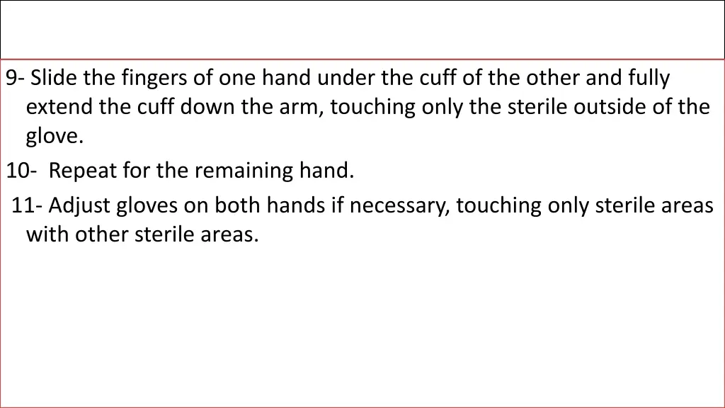 9 slide the fingers of one hand under the cuff