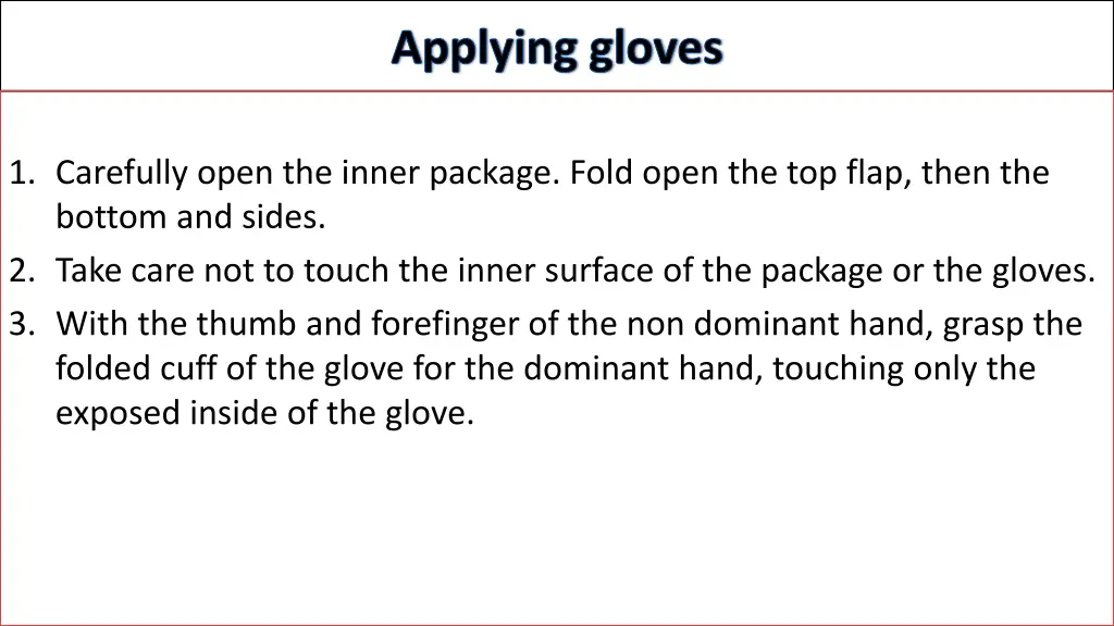 applying gloves