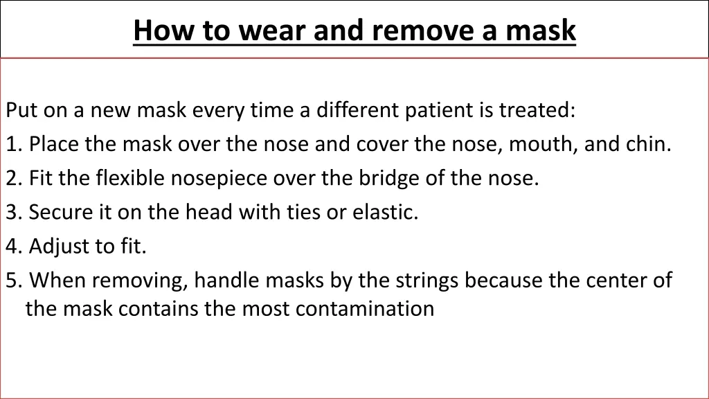 how to wear and remove a mask