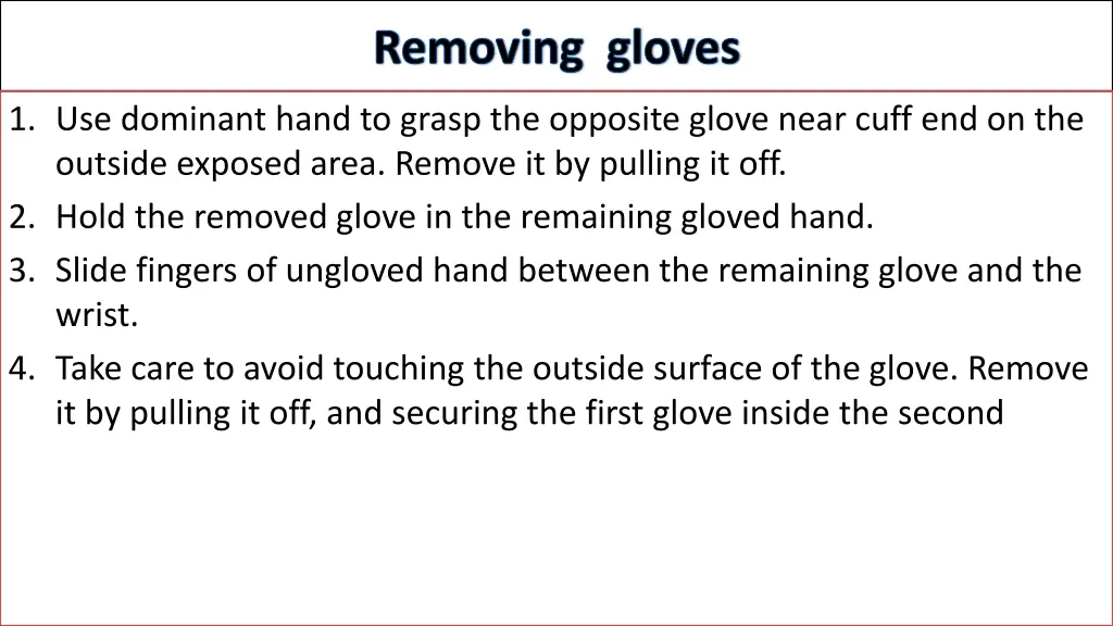 removing gloves