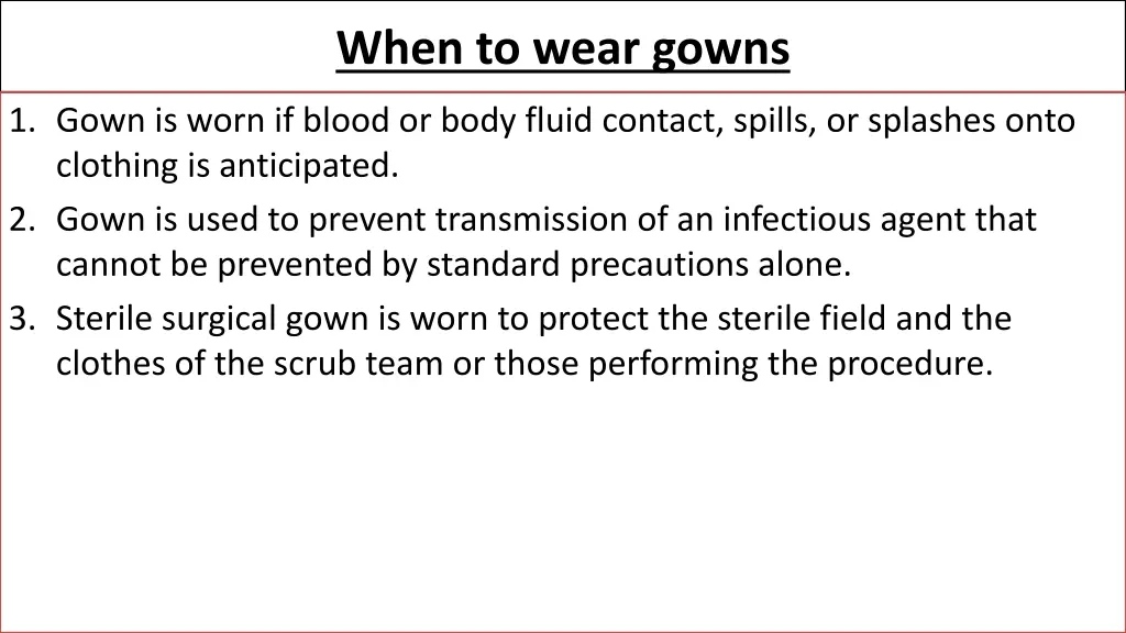 when to wear gowns