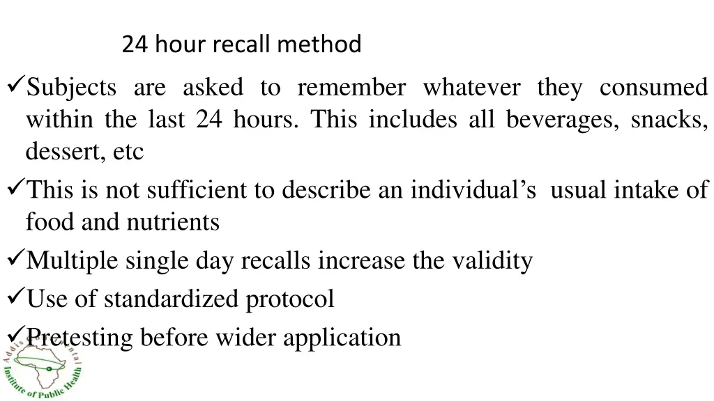 24 hour recall method subjects are asked