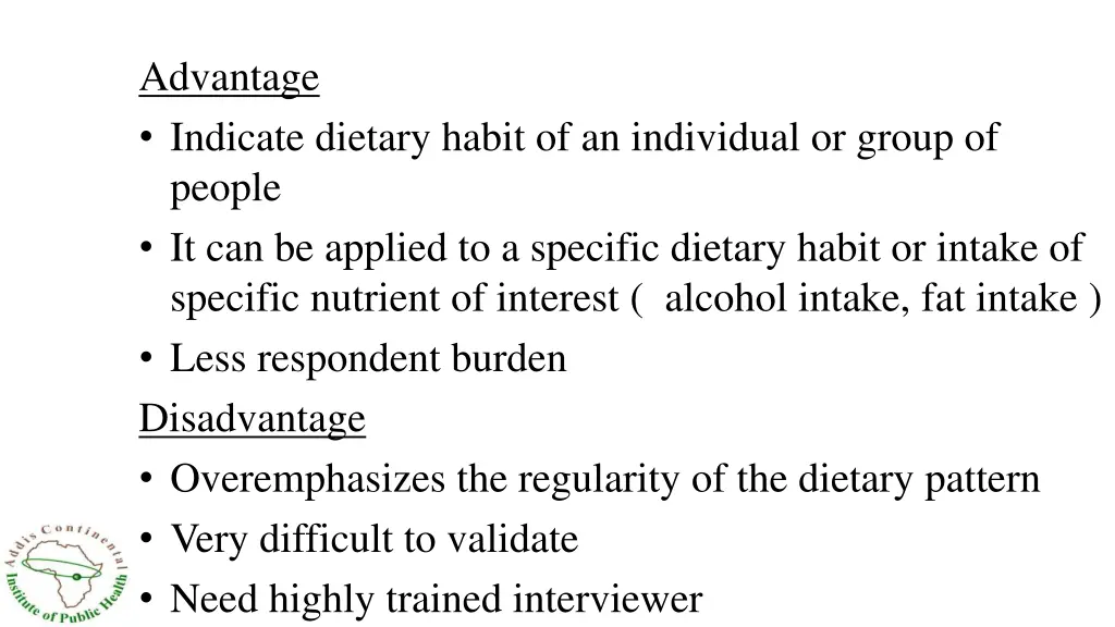 advantage indicate dietary habit of an individual