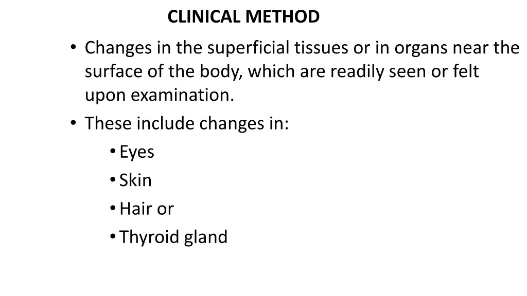 clinical method