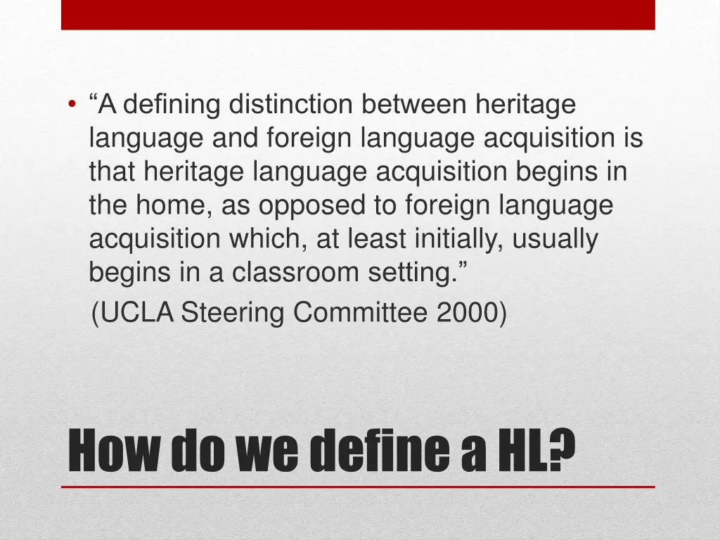 a defining distinction between heritage language