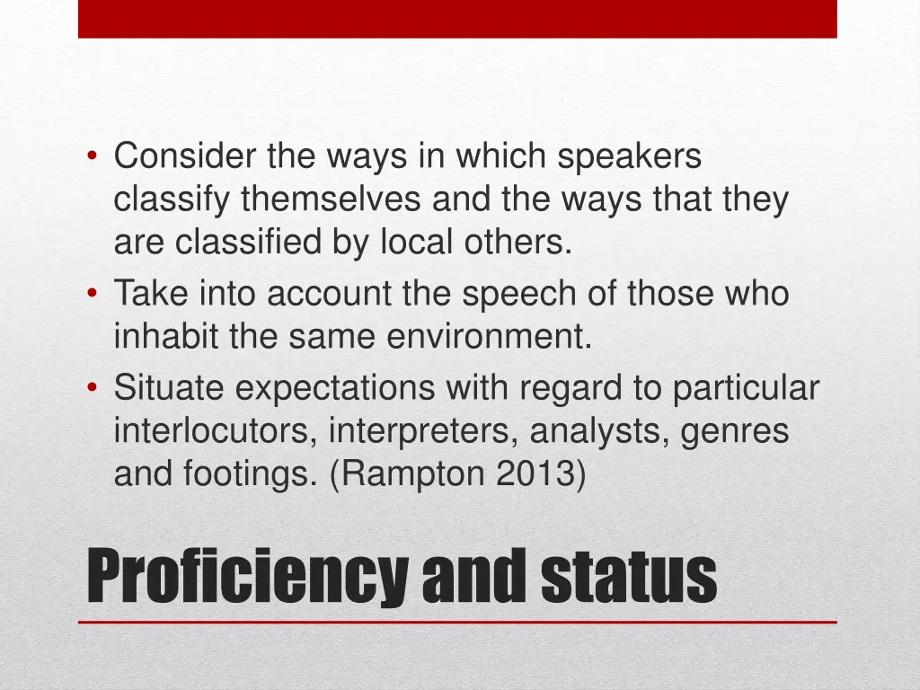 consider the ways in which speakers classify