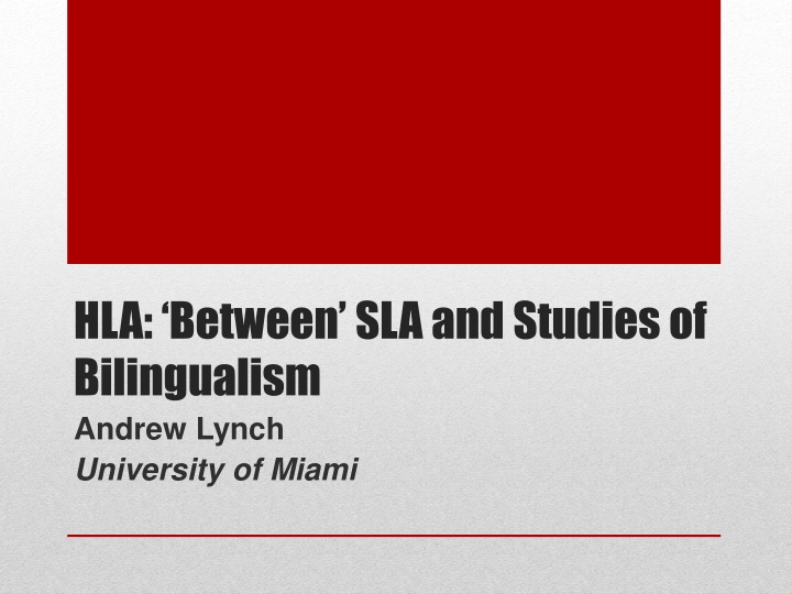 hla between sla and studies of bilingualism