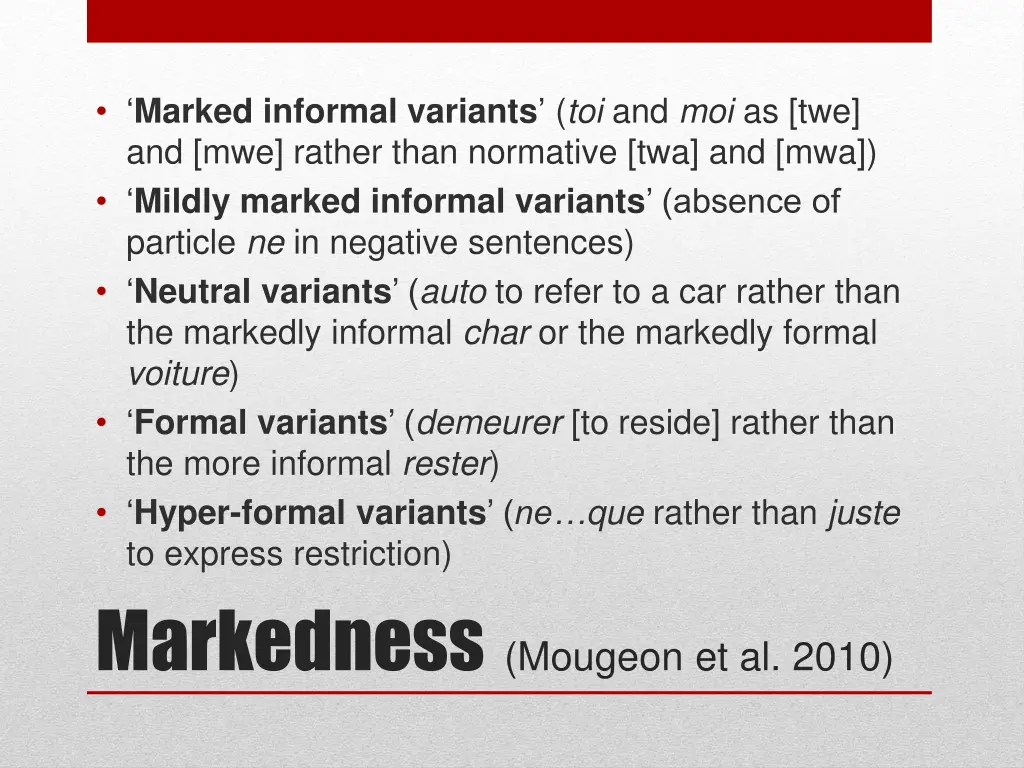 marked informal variants