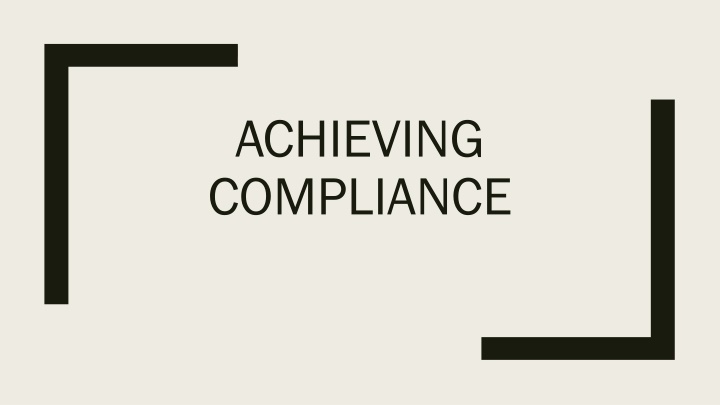 achieving compliance