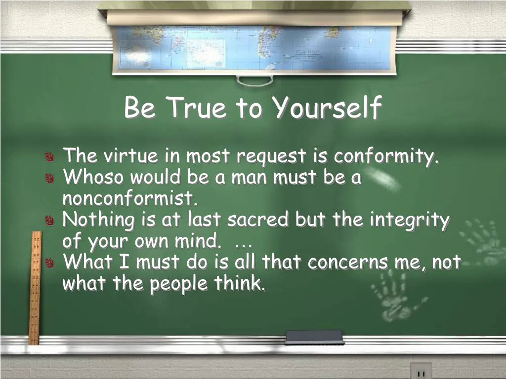 be true to yourself