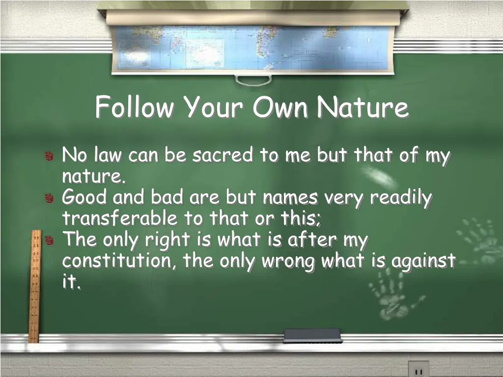 follow your own nature