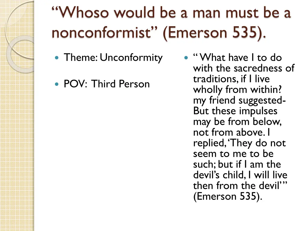 whoso would be a man must be a nonconformist