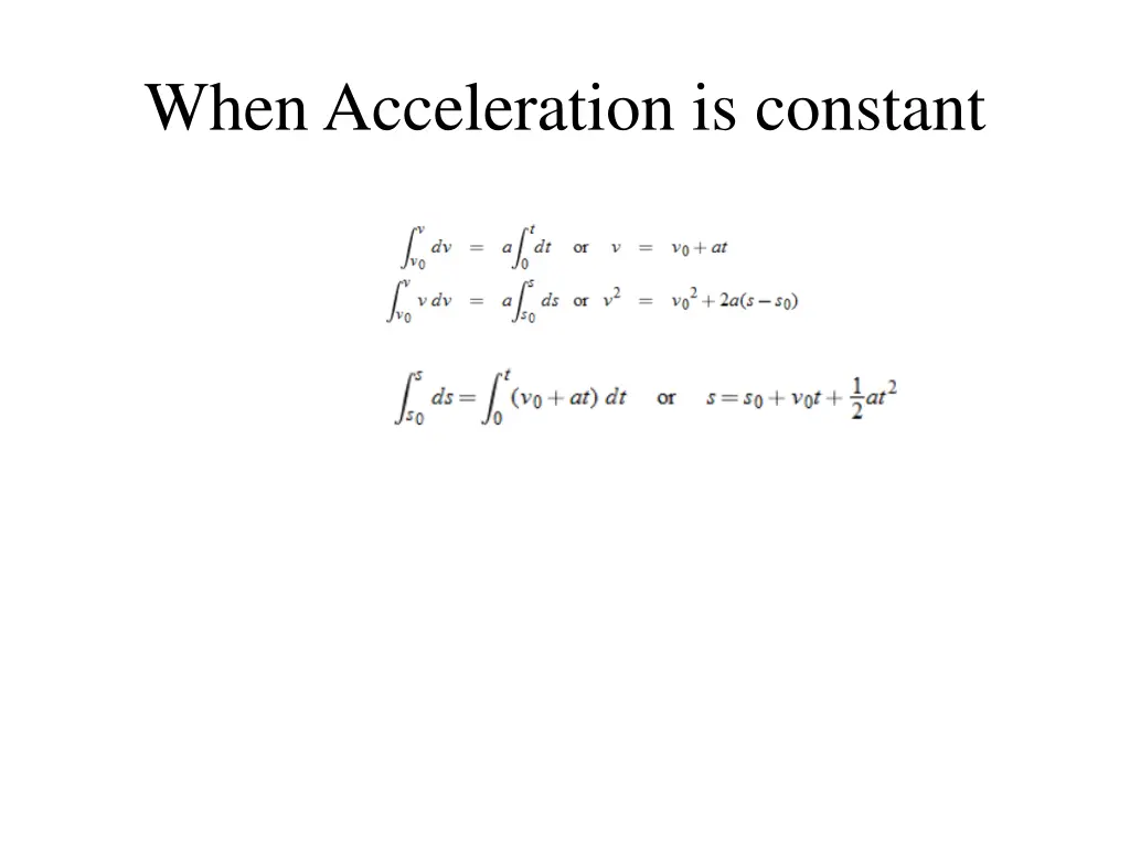 when acceleration is constant