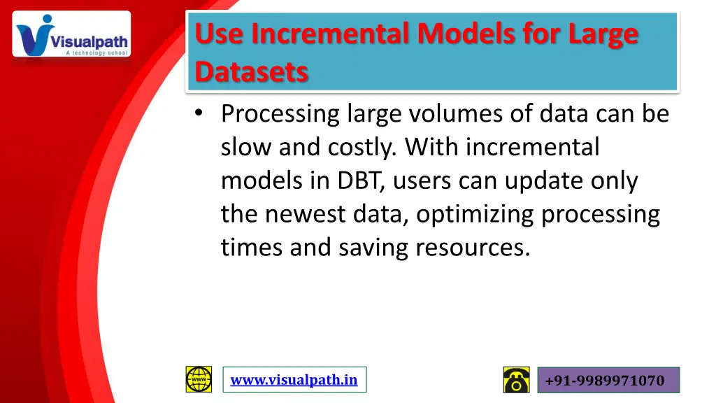 use incremental models for large datasets